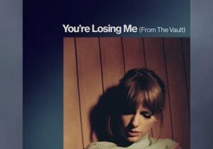 Taylor Swift You're Losing Me (From the Vault) Mp3 Download